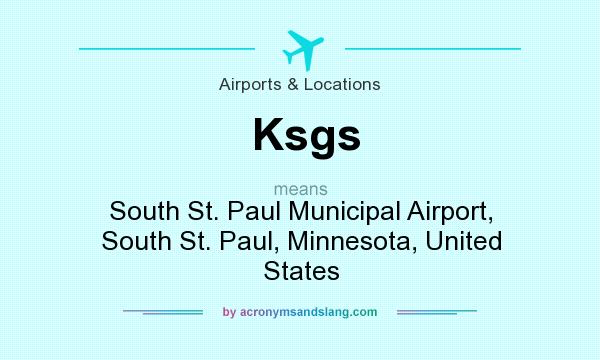 What does Ksgs mean? It stands for South St. Paul Municipal Airport, South St. Paul, Minnesota, United States