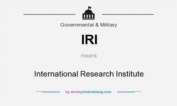 What does IRI mean? It stands for International Research Institute