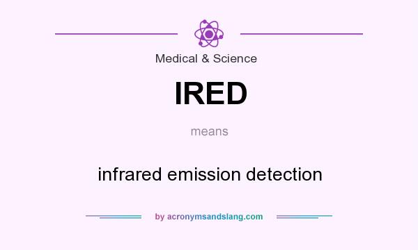 What does IRED mean? It stands for infrared emission detection