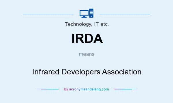 What does IRDA mean? It stands for Infrared Developers Association