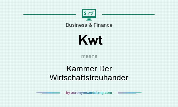 What does Kwt mean? It stands for Kammer Der Wirtschaftstreuhander