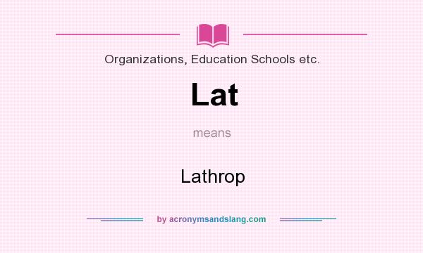 What does Lat mean? It stands for Lathrop