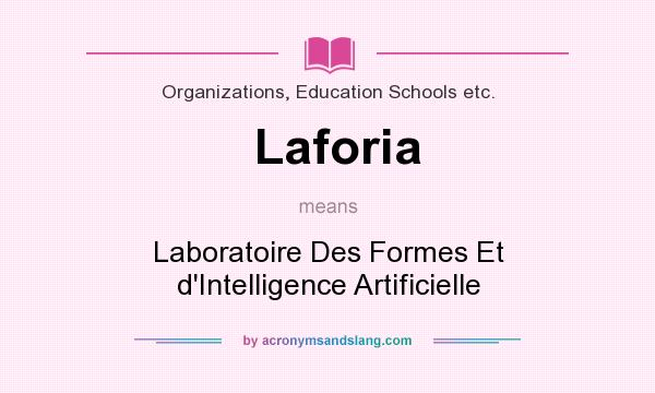 What does Laforia mean? It stands for Laboratoire Des Formes Et d`Intelligence Artificielle
