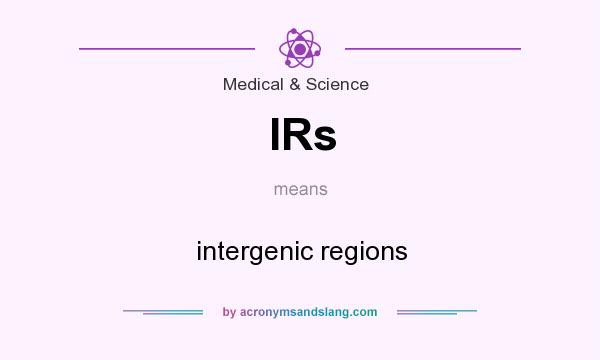 What does IRs mean? It stands for intergenic regions