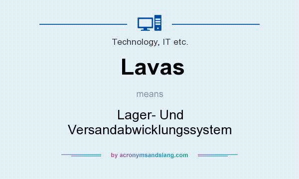 What does Lavas mean? It stands for Lager- Und Versandabwicklungssystem