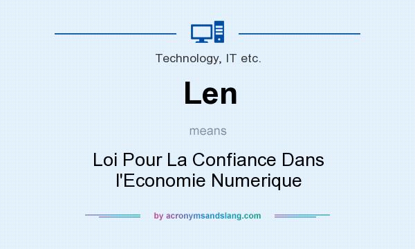 What does Len mean? It stands for Loi Pour La Confiance Dans l`Economie Numerique