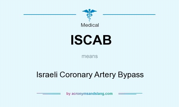 What does ISCAB mean? It stands for Israeli Coronary Artery Bypass