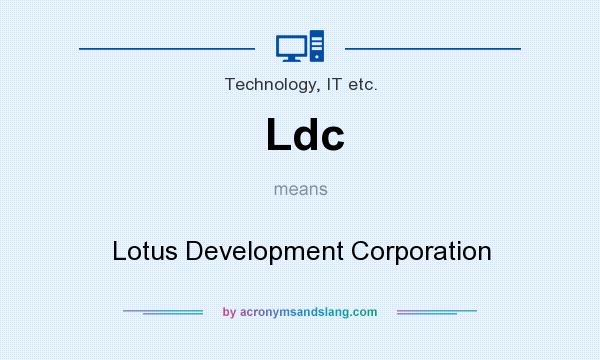 What does Ldc mean? It stands for Lotus Development Corporation