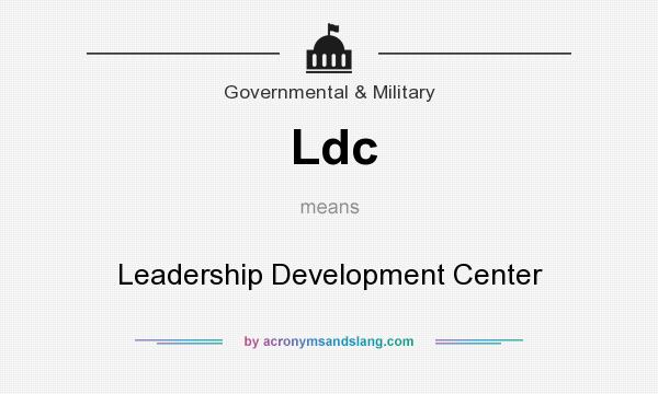 What does Ldc mean? It stands for Leadership Development Center