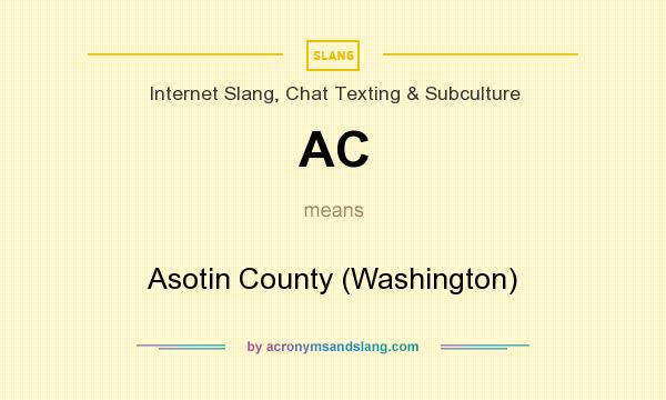 What does AC mean? It stands for Asotin County (Washington)