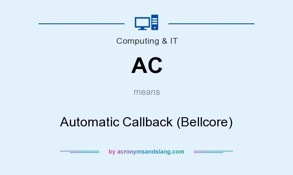 What does AC mean? It stands for Automatic Callback (Bellcore)