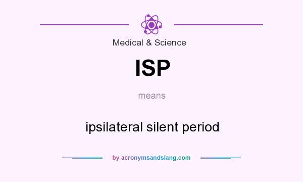 ISP Ipsilateral Silent Period In Medical Science By 