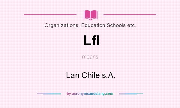 What does Lfl mean? It stands for Lan Chile s.A.