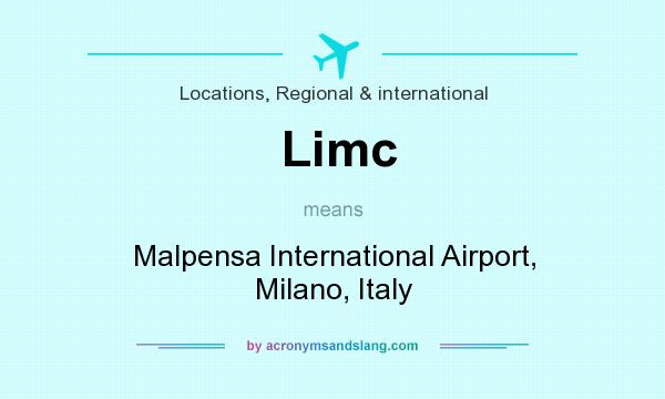 What does Limc mean? It stands for Malpensa International Airport, Milano, Italy