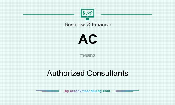 What does AC mean? It stands for Authorized Consultants