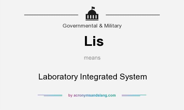 What does Lis mean? It stands for Laboratory Integrated System