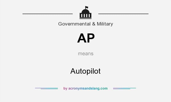 What does AP mean? It stands for Autopilot