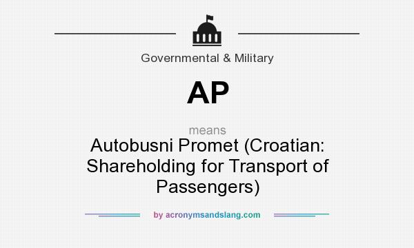 What does AP mean? It stands for Autobusni Promet (Croatian: Shareholding for Transport of Passengers)