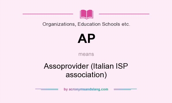 What does AP mean? It stands for Assoprovider (Italian ISP association)