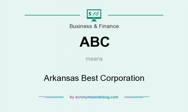 What does ABC mean? It stands for Arkansas Best Corporation