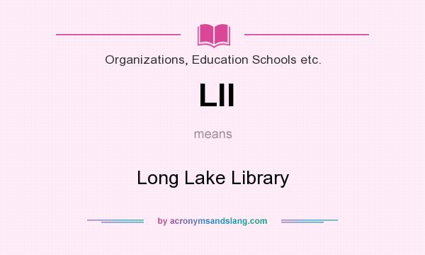 What does Lll mean? It stands for Long Lake Library