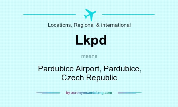 What does Lkpd mean? It stands for Pardubice Airport, Pardubice, Czech Republic