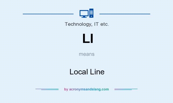 What does Ll mean? It stands for Local Line