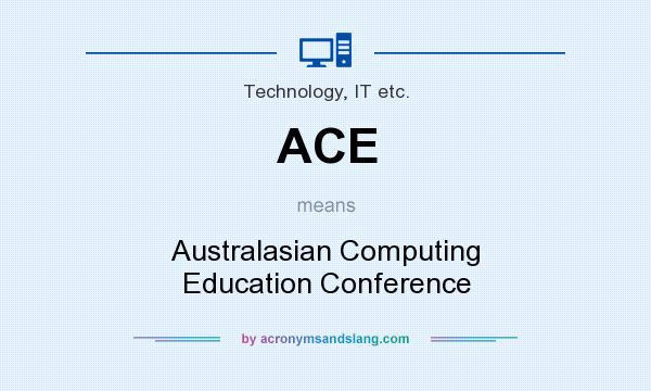 What does ACE mean? It stands for Australasian Computing Education Conference