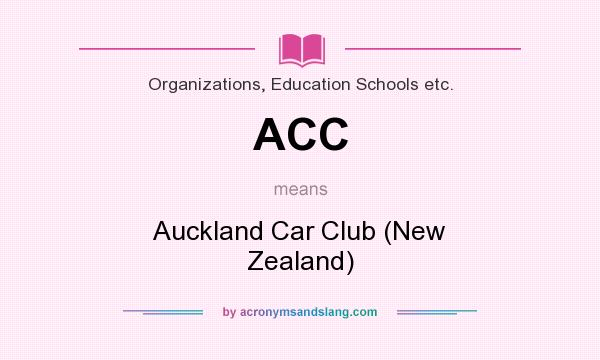 What does ACC mean? It stands for Auckland Car Club (New Zealand)