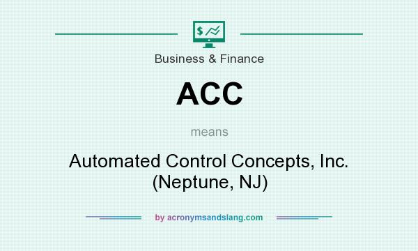 What does ACC mean? It stands for Automated Control Concepts, Inc. (Neptune, NJ)