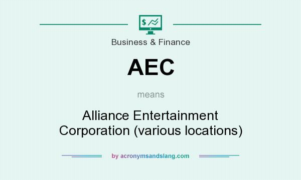 What does AEC mean? It stands for Alliance Entertainment Corporation (various locations)