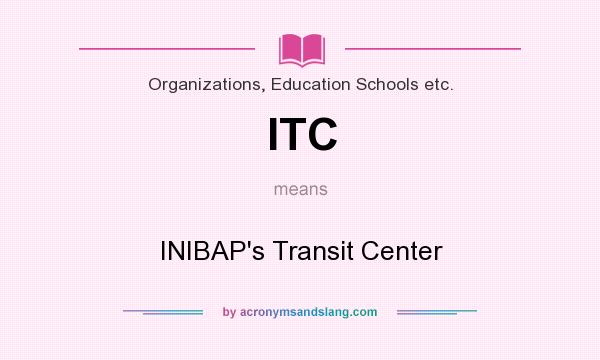 What does ITC mean? It stands for INIBAP`s Transit Center