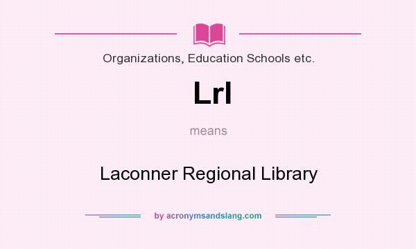 What does Lrl mean? It stands for Laconner Regional Library