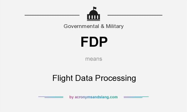 What does FDP mean? It stands for Flight Data Processing