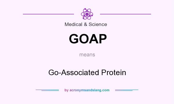 What does GOAP mean? It stands for Go-Associated Protein