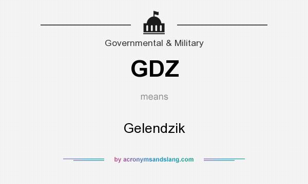 What does GDZ mean? It stands for Gelendzik