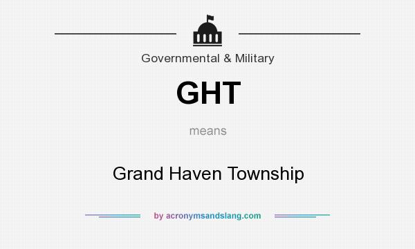 What does GHT mean? It stands for Grand Haven Township