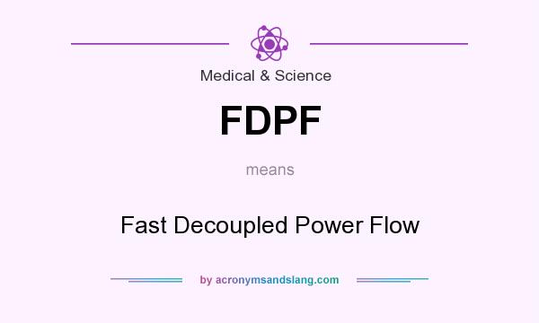 What does FDPF mean? It stands for Fast Decoupled Power Flow