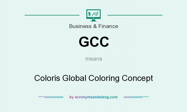 What does GCC mean? It stands for Coloris Global Coloring Concept