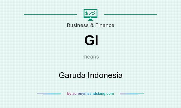 What does GI mean? It stands for Garuda Indonesia
