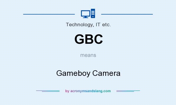 What does GBC mean? It stands for Gameboy Camera