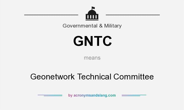 What does GNTC mean? It stands for Geonetwork Technical Committee