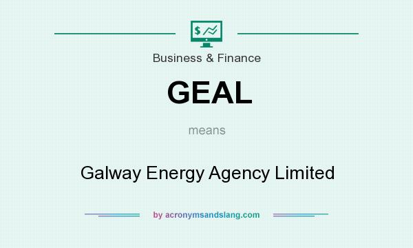 What does GEAL mean? It stands for Galway Energy Agency Limited