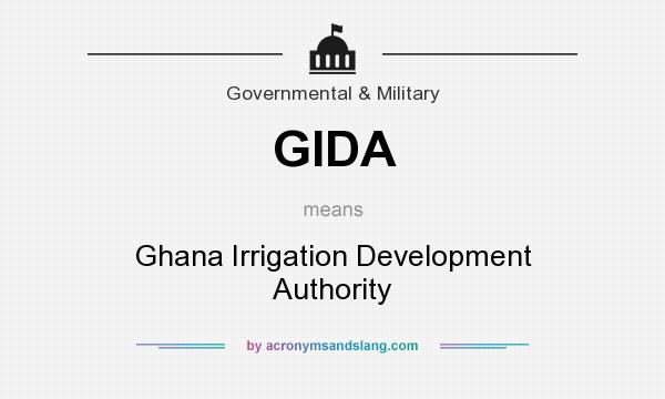 What does GIDA mean? It stands for Ghana Irrigation Development Authority