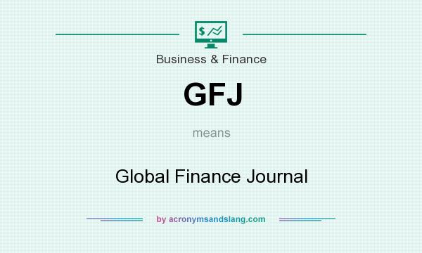 What does GFJ mean? It stands for Global Finance Journal