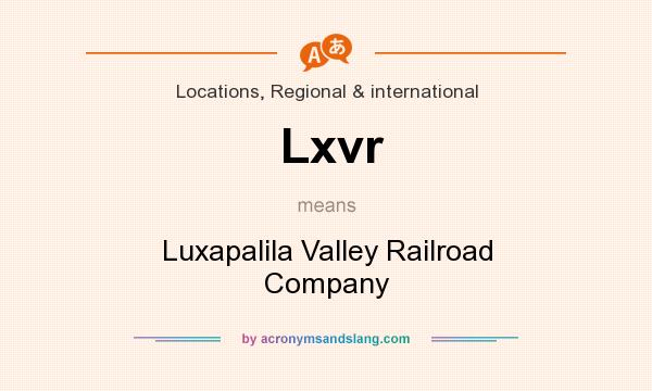 What does Lxvr mean? It stands for Luxapalila Valley Railroad Company