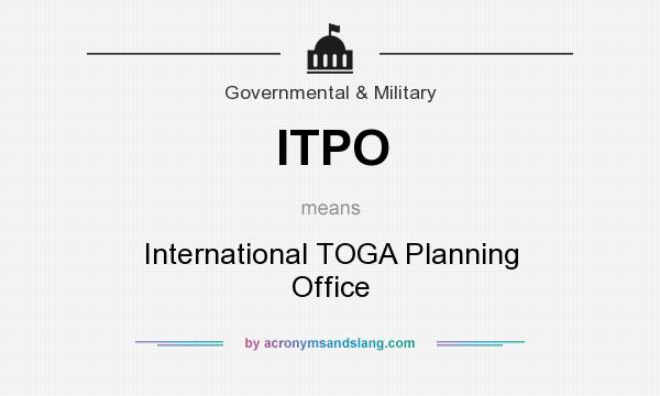 What does ITPO mean? It stands for International TOGA Planning Office
