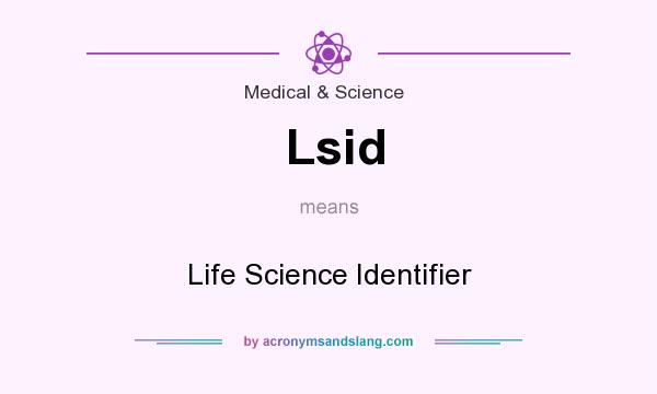 What does Lsid mean? It stands for Life Science Identifier
