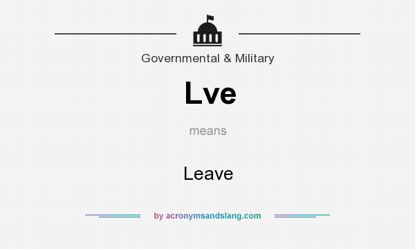 What does Lve mean? It stands for Leave
