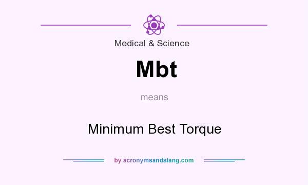 What does Mbt mean? It stands for Minimum Best Torque